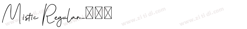 Mistic Regular字体转换